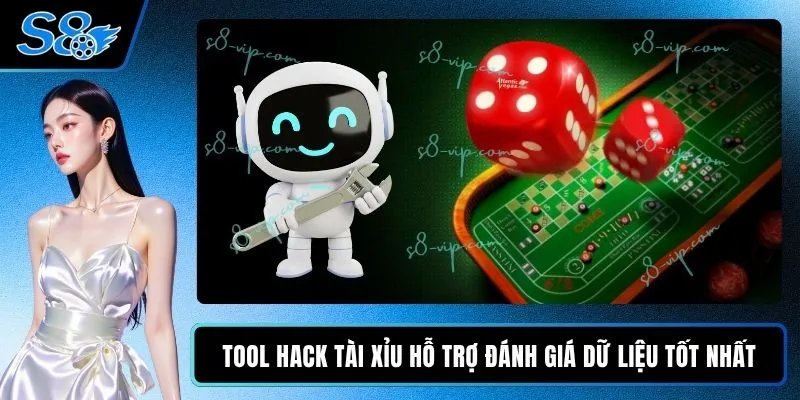 Tool Hack Tài Xỉu Hỗ Trợ Đánh Giá Dữ Liệu Tốt Nhất